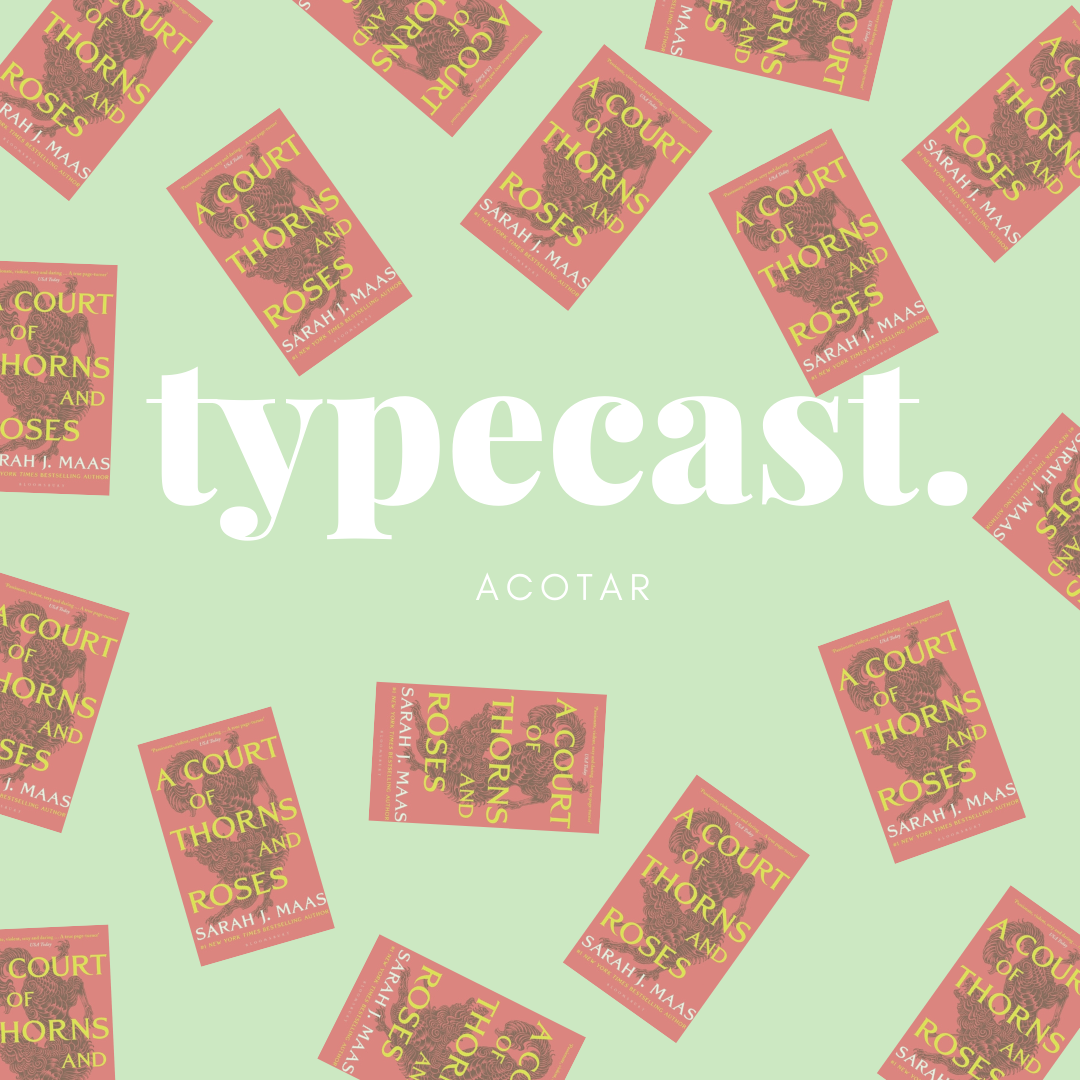 Typecast Season 4: Sarah J Maas is Our Leader Now