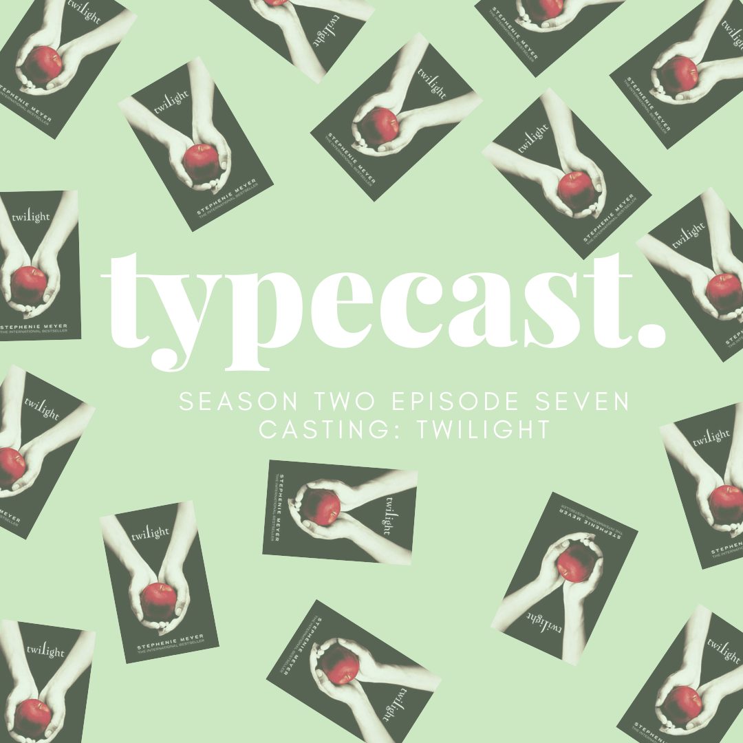 Casting: Twilight - Typecast Season 2, Episode 7