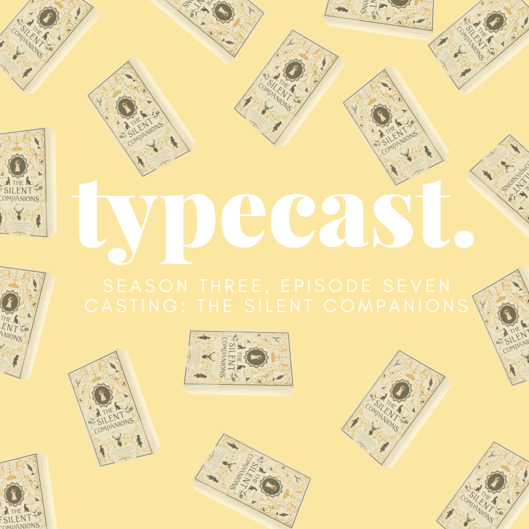 Casting: The Silent Companions - Typecast Season 3, Episode 7